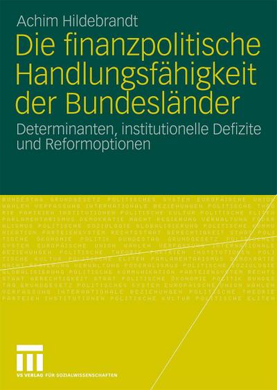 Die finanzpolitische Handlungsfähigkeit der Bundesländer