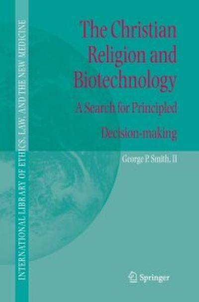 The Christian Religion and Biotechnology