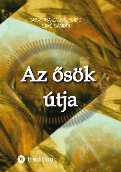 Az ösök útja