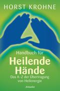 Handbuch für heilende Hände