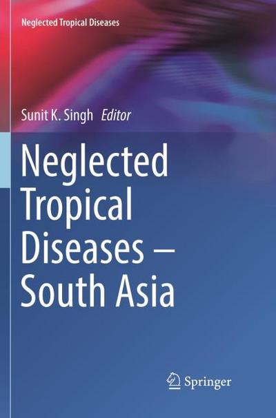 Neglected Tropical Diseases - South Asia