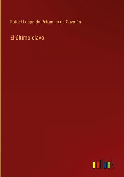 El último clavo