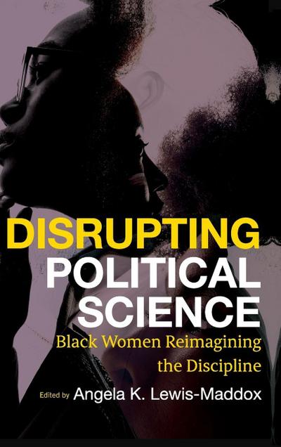 Disrupting Political Science