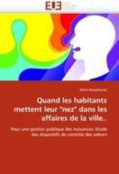 Quand Les Habitants Mettent Leur "nez" Dans Les Affaires de la Ville..