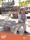 L’art de donar llibertat
