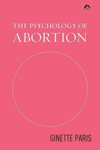 The Psychology of Abortion