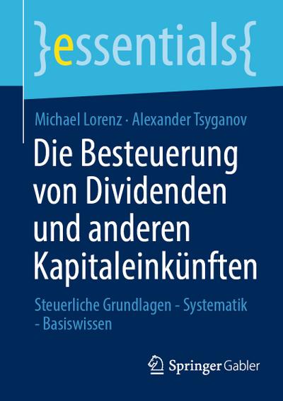 Die Besteuerung von Dividenden und anderen Kapitaleinkünften