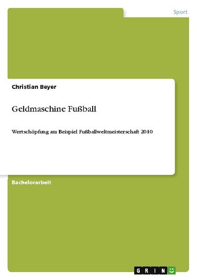 Geldmaschine Fußball