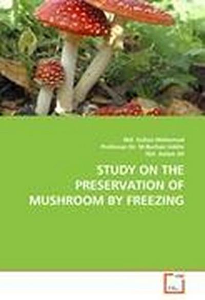 STUDY ON THE PRESERVATION OF MUSHROOM BY FREEZING