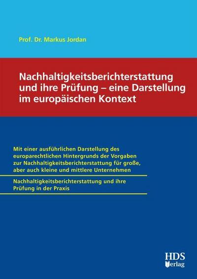 Nachhaltigkeitsberichterstattung (ESRS) und ihre Prüfung - eine Darstellung im europäischen Kontext