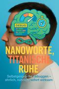 Nanoworte, titanische Ruhe