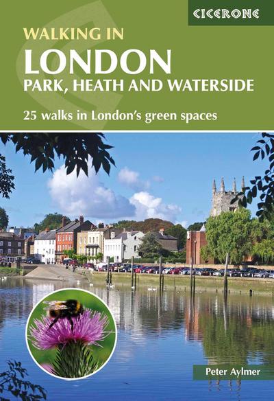 Walking in London: Park, Heath and Waterside Walks