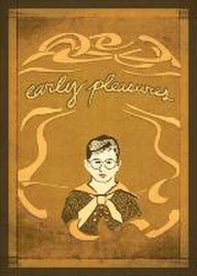 EARLY PLEASURES FIRST EDITION