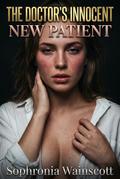 The Doctor’s Innocent New Patient