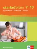 starkeSeiten Alltagskultur/Ernährung/Soziales 7-10. Ausgabe Baden-Württemberg