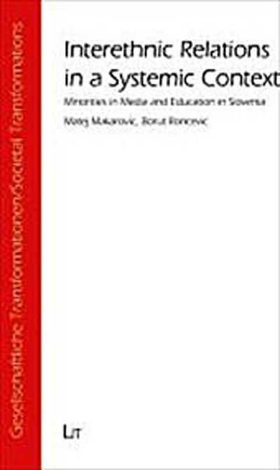 Interethnic Relations in a Systemic Context