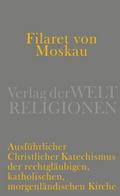 Filaret von Moskau - Ausführlicher christlicher Ka
