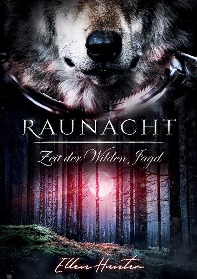 Raunacht - Zeit der Wilden Jagd