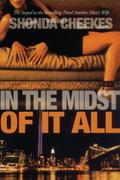 In the Midst of It All