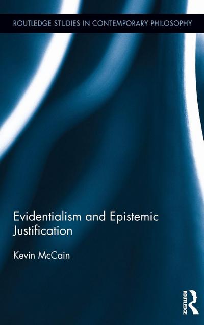 Evidentialism and Epistemic Justification