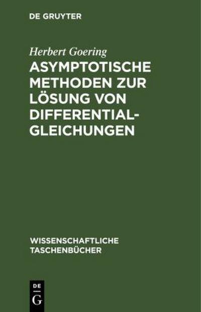 Asymptotische Methoden zur Lösung von Differentialgleichungen