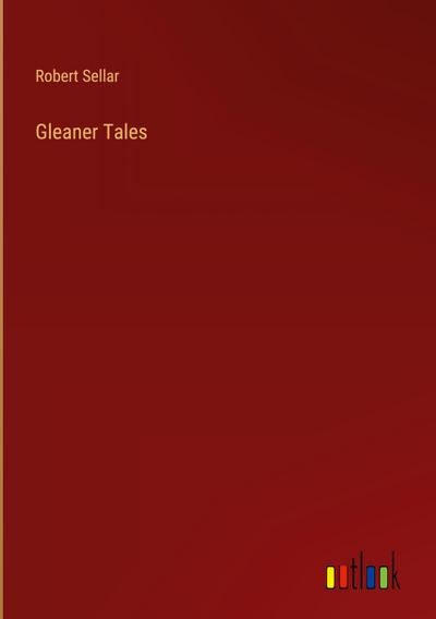 Gleaner Tales