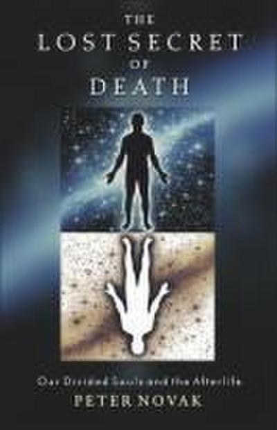 The Lost Secret of Death