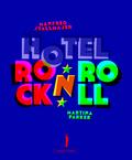 Hotel Rock ’n’ Roll