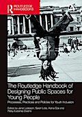 The Routledge Handbook of Designing Public Spaces for Young People
