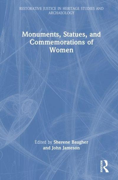 Monuments, Statues, and Commemorations of Women