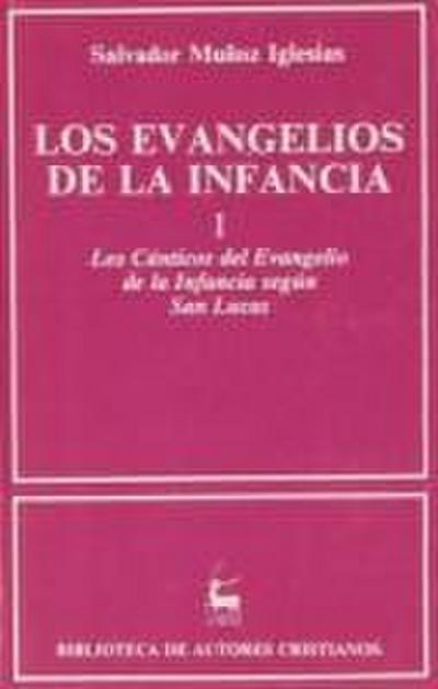 Los cánticos del Evangelio de la infancia según Lucas