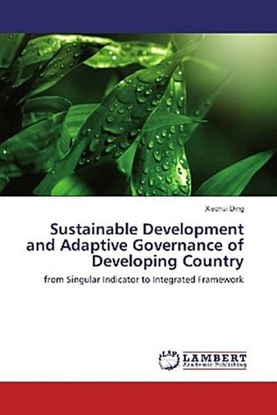 Sustainable Development and Adaptive Governance of Developing Country