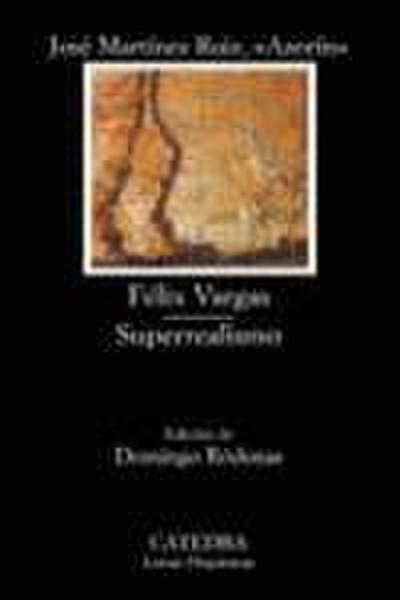 Felix Vargas: Etopeya; Superrealismo: Prenovela