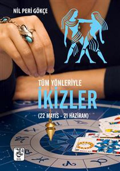 Tüm Yönleriyle İkizler Burcu