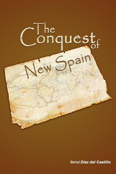 The Conquest of New Spain