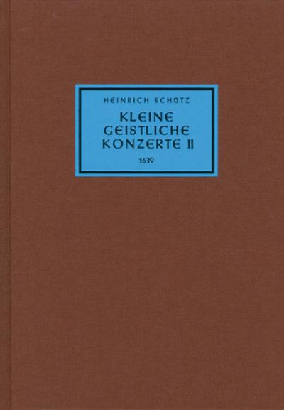 Kleine geistliche Konzerte II (1639), Gesamtausgabe, Partitur, Sammelband, Urtextausgabe