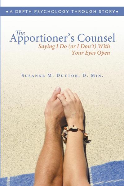 The Apportioner’s Counsel - Saying I Do (or I Don’t) With Your Eyes Open