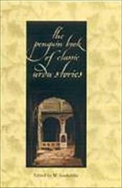 Asaduddin, M: Penguin Book of Classic Urdu Stories