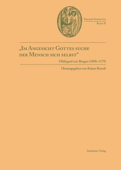 ’Im Angesicht Gottes suche der Mensch sich selbst’