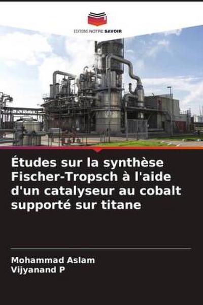 Études sur la synthèse Fischer-Tropsch à l’aide d’un catalyseur au cobalt supporté sur titane
