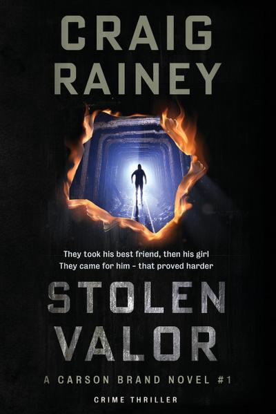 Stolen Valor - A Carson Brand Novel (Carson Brand Thriller Series, #1)