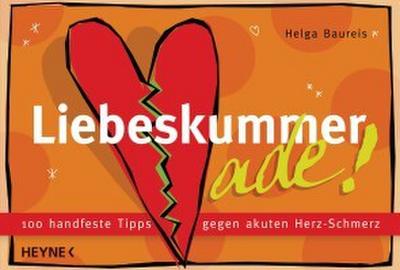 Liebeskummer ade!