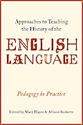 Approaches to Teaching the History of the English Language