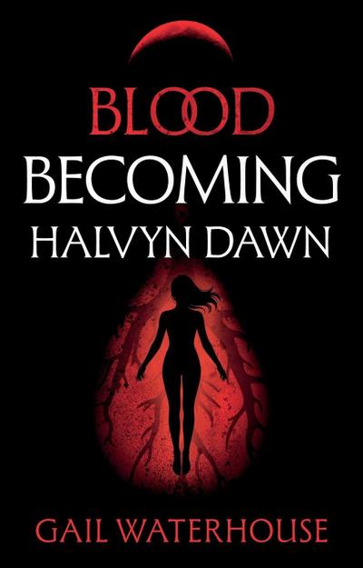 Blood Becoming