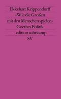 »Wie die Großen mit den Menschen spielen«