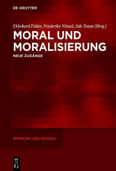 Moral und Moralisierung