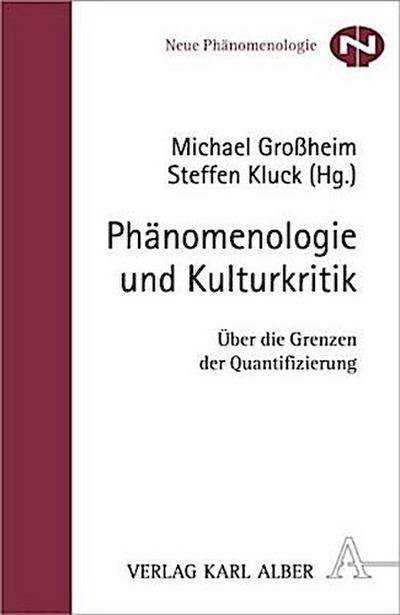 Phänomenologie und Kulturkritik