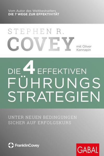 Die 4 effektiven Führungsstrategien