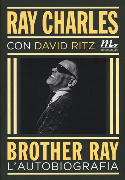 Brother Ray. L’autobiografia