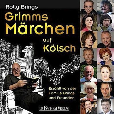 Grimms Märchen auf Kölsch, 1 Audio-CD